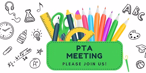 Monthly PTA Meeting: July