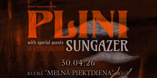 PLINI (AU) \/ SUNGAZER (USA)