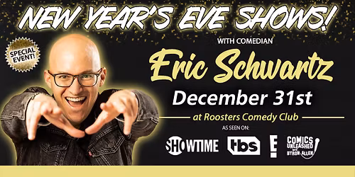 New Year's Eve with Comedian Eric Schwartz