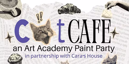 Cat Caf\u00e9 - An Art Academy Paint Party