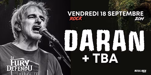 Daran + TBA \/\/ Le Fury D\u00e9fendu