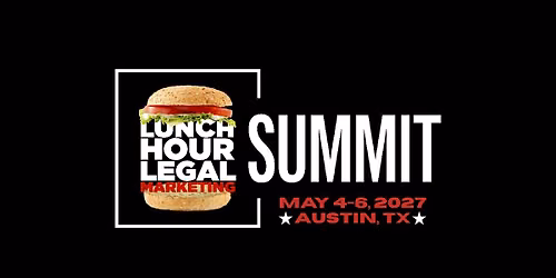 Lunch Hour Legal Marketing Summit 2027 (3.0)