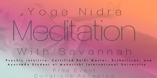 Yoga Nidra Meditation with Savannah