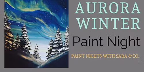 Aurora Winter Paint Night