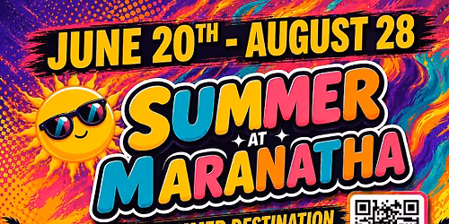 Summer at Maranatha: Your Destination For The Summer.
