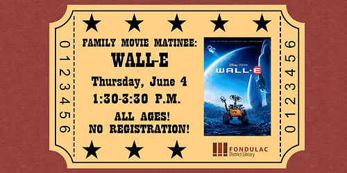 Family Movie Matinee: WALL-E