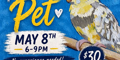 5\/8 from 6-9 pm Paint Your Pet at The Anchor