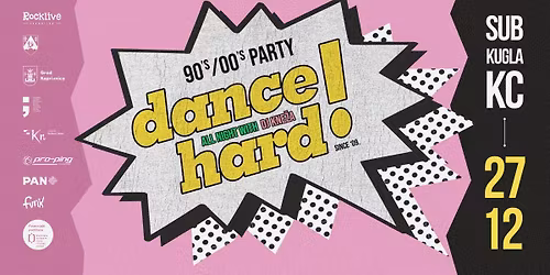 DANCE HARD \/\/ TRASH PARTY \/ KUGLA, Koprivnica, 27.12.'25.