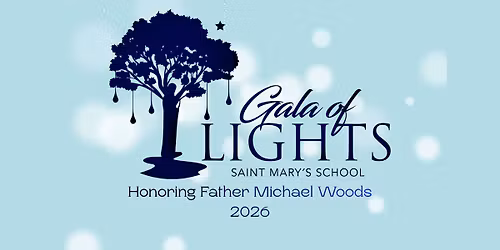Gala of Lights - Honoring Father Michael Woods