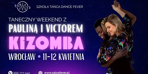 Weekendowe Warsztaty Kizomby (Fusion) z Paulin\u0105 i Victorem
