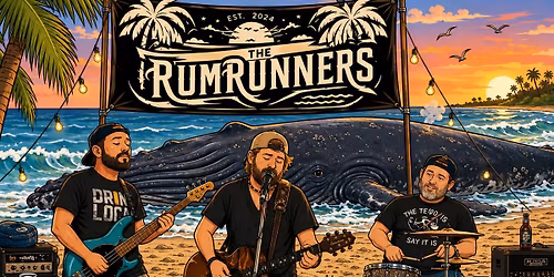 The RumRunners @ The Whale