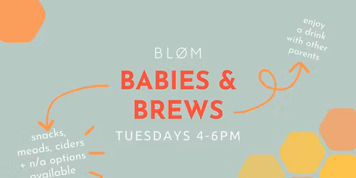 Babies & Brews at Bl\u00f8m