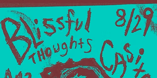 Blissful Thoughts, Casita, & M30