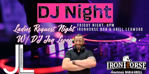 DJ Jon Levey @ Iron Horse Bar & Grill- Leawood