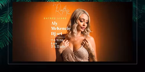 DJ SET - ALY MCKENZIE \ud83c\udf3f