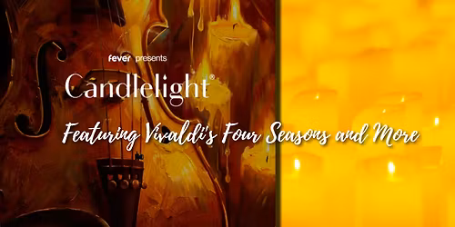 Candlelight - Featuring Vivaldis Four Seasons and More at First Presbyterian Church of WPB