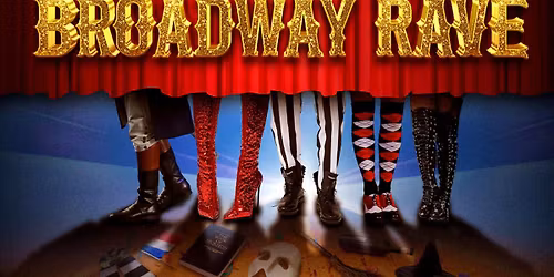 Broadway Rave Tickets