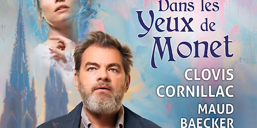 DANS LES YEUX DE MONET | AVIGNON, Confluence Spectacles | 11.03.2026