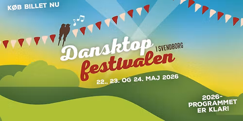 DansktopFestivalen i Svendborg 2026