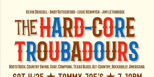 Hard-Core Troubadours at Tommy Joes 4\/25