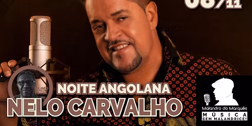 Nelo Carvalho: Noite Angolana no Malandro do Marqu\u00eas