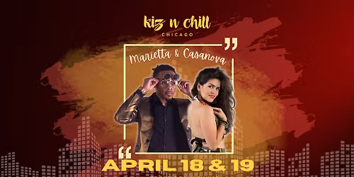 Kiz n Chill presents Marietta & Casanova