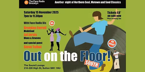 The Face Radio presents OUT ON THE FLOOR Northern Soul Night