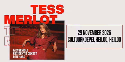 Tess Merlot & Ensemble Residentie Orkest Den Haag