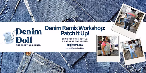 Denim Remix Workshop: BYOB Happy Hour