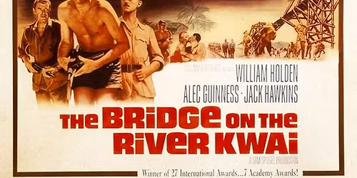 The Bridge on the River Kwai - Hollywood Gems