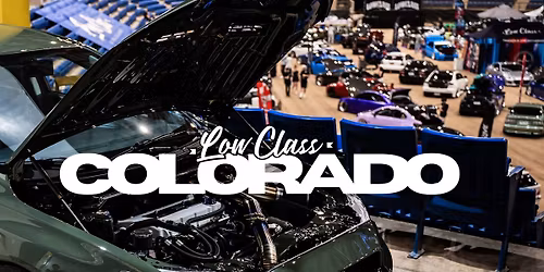 Low Class Colorado Car EXPO