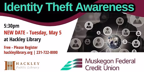 **NEW DATE** May 5 - Identity Theft Awareness