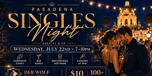 The Pasadena Singles Party | Ages 21 & Up