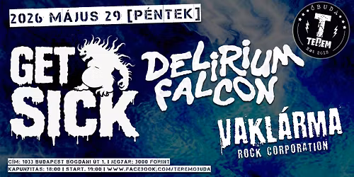 GETSICK | DELIRIUM FALCON | VAKL\u00c1RMA \u2605 TEREM TERASZ, \u00d3BUDA 