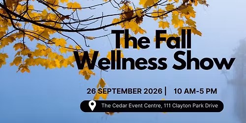 The Fall Wellness Show