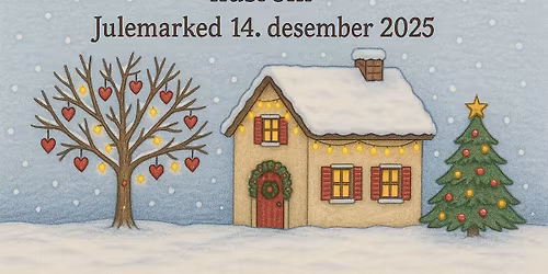 \ud83c\udf84\u2728 Villa Hjerteroms Julemarked 2025 \u2728\ud83c\udf84