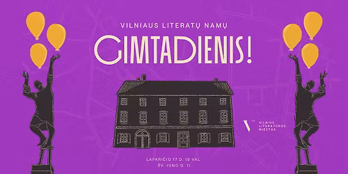 Vilniaus literat\u0173 nam\u0173 gimtadienis 