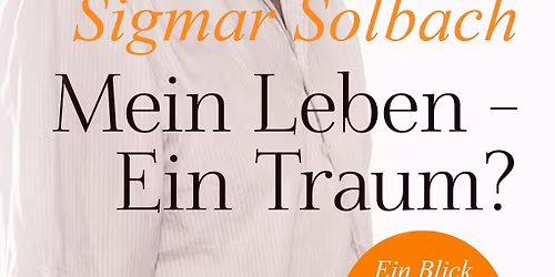 Mein Leben ein Traum 