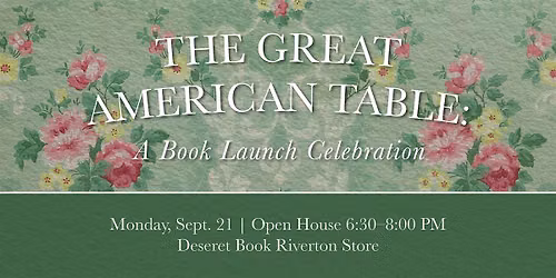 The Great American Table: A Book Launch Celebration
