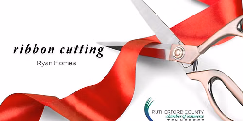 Ribbon Cutting - Ryan Homes