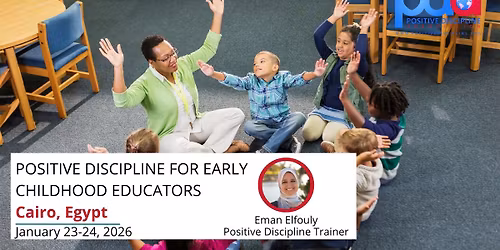 Positive Discipline for Early Childhood Educators