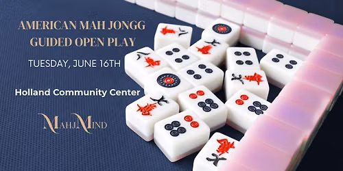 Beginner Guided Open Play: American Mah Jongg