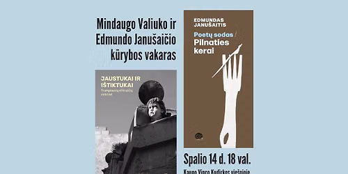 Mindaugo Valiuko ir Edmundo Janu\u0161ai\u010dio k\u016brybos vakaras