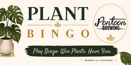 Plant Bingo @ Pontoon Brewing, 10\/19