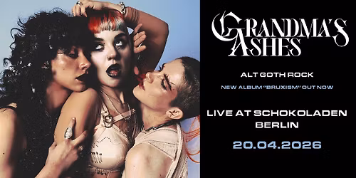 Grandma\u00b4s Ashes (New Wave + Grunge \/ Paris) + support