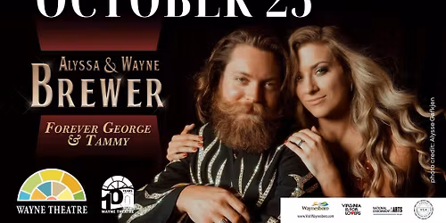 Forever George & Tammy featuring Alyssa & Wayne Brewer (Concert)