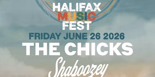2026 Halifax Music Fest - Friday at Garrison Grounds Citadel Hill