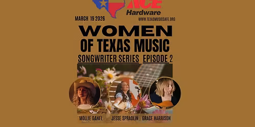 Women of Texas Music Songwriter Series Episode 2