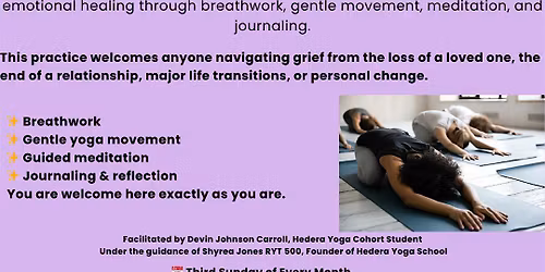 Holding Space: Grief Yoga Practice