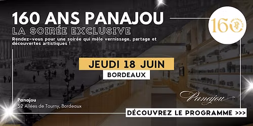 SOIR\u00c9E D'EXCEPTION \/\/ PANAJOU BORDEAUX  \/\/ JEUDI 18 JUIN